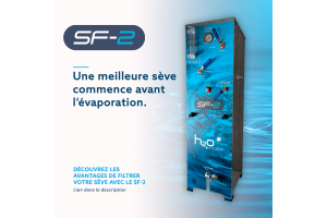 Une meilleure qualité de sève avant l’évaporation : découvrez le SF-2